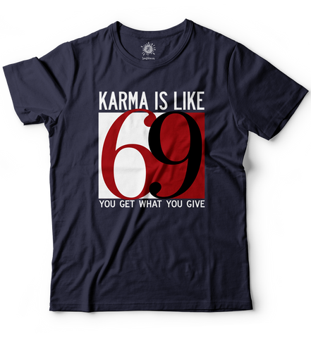 Karma is like 69