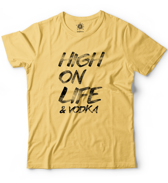 High on life & vodka